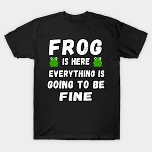 Frog is here T-Shirt